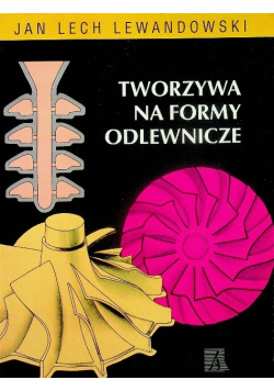 Tworzywa na formy odlewnicze