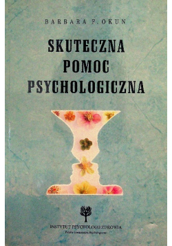 Skuteczna pomoc psychologiczna
