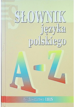 Słownik języka polskiego A - Z