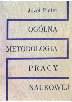 Ogólna metodologia pracy naukowej