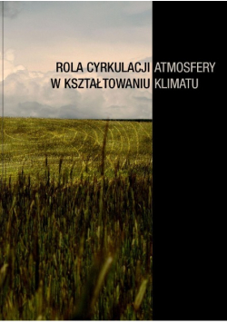 Rola cyrkulacji atmosfery w kształtowaniu klimatu