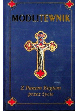 Modlitewnik z Panem Bogiem przez życie