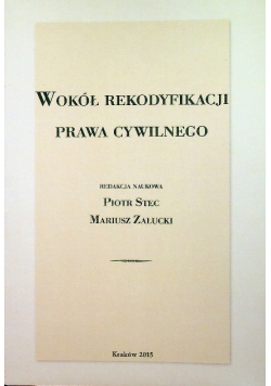 Wokół rekodyfikacji prawa cywilnego