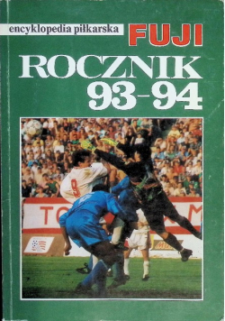 Encyklopedia piłkarska FUJI rocznik 93 - 94