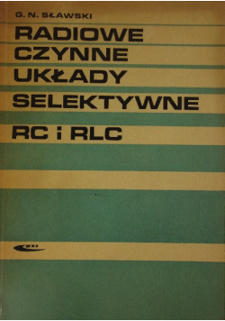 Radiowe czynne układy selektywne RC i RLC
