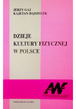 Dzieje kultury fizycznej w Polsce