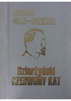 Dzierżyński czerwony kat