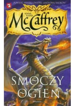 Jeźdźcy smoków z Pern Tom 18 Smoczy ogień