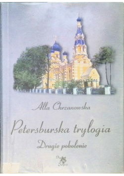 Petersburska trylogia Drugie pokolenie