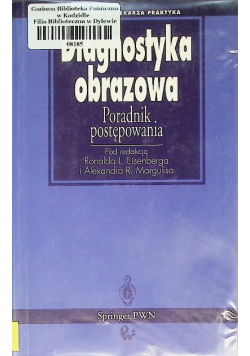 Diagnostyka obrazowa Poradnik postępowy