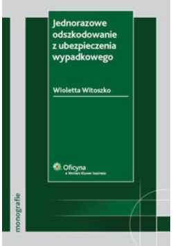 Jednorazowe odszkodowanie z ubezpieczenia wypadkowego