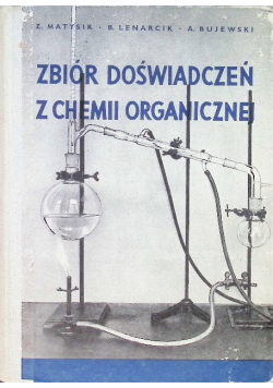 Zbiór doświadczeń z chemii organicznej