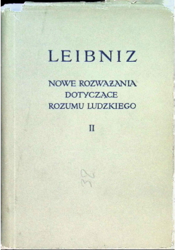 Nowe rozwiązania dotyczące rozumu ludzkiego Tom 2