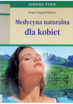 Medycyna naturalna dla kobiet