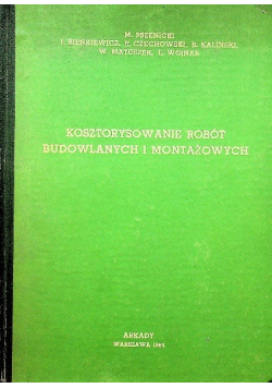 Kosztorysowanie robót budowlanych i montażowych