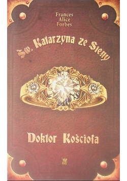 Św. Katarzyna ze Sieny Doktor Kościoła
