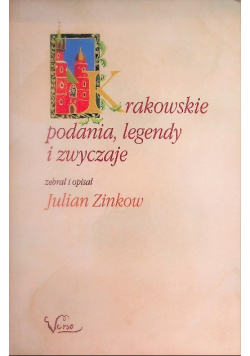 Krakowskie podania legendy i zwyczaje