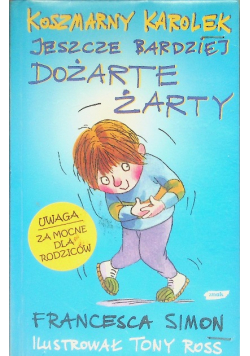 Koszmarny Karolek Jeszcze bardziej dożarte żarty