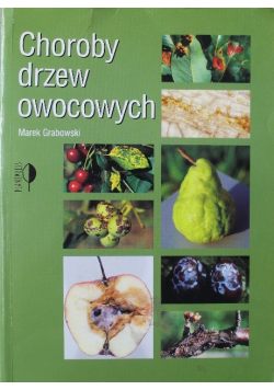 Choroby drzew owocowych