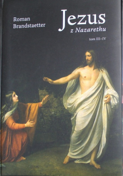 Jezus z Nazarethu Tom III - IV