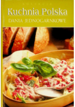Kuchnia Polska Dania jednogarnkowe
