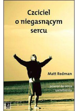Czciciel o niegasnącym sercu