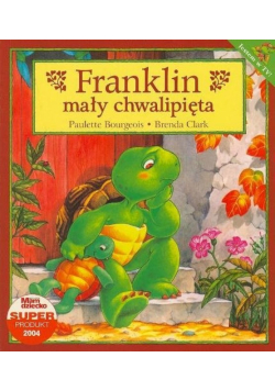 Franklin mały chwalipięta