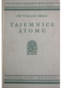 Tajemnice atomu, ok 1938 r.