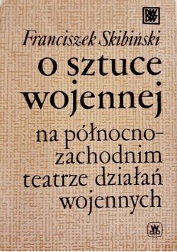 O sztuce wojennej na północno - zachodnim teatrze działań wojennych