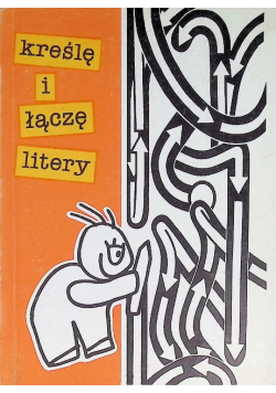 Kreślę i łączę litery