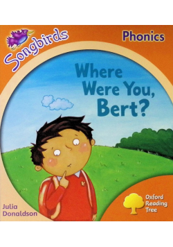Where Were You, Bert?
