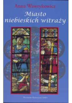 Miasto niebieskich witraży