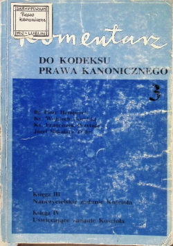 Komentarz do kodeksu prawa kanonicznego Tom III