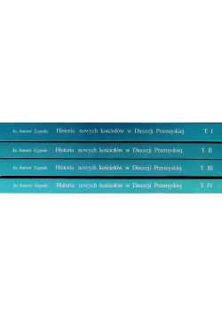 Historia nowych kościołów w Diecezji Przemyskiej 1966 1993 Tom 1 do 4