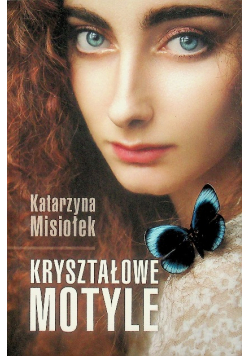 Kryształowe motyle