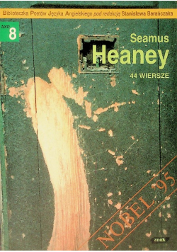Seamus Heaney 44 wiersze