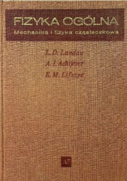 Fizyka ogólna Mechanika i fizyka cząsteczkowa