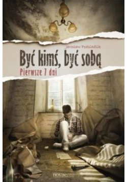Być kimś, być sobą