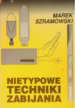 Nietypowe techniki zabijania