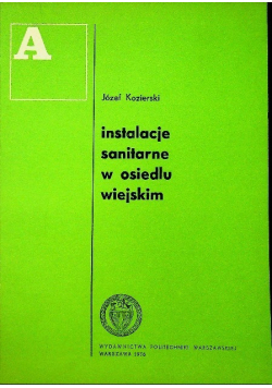 Instalacje sanitarne w osiedlu wiejskim