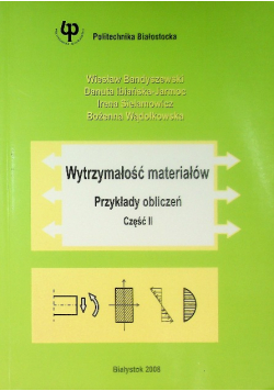 Wytrzymałość materiałów przykłady obliczeń Część II