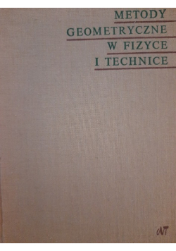 Metody geometryczne w fizyce i technice