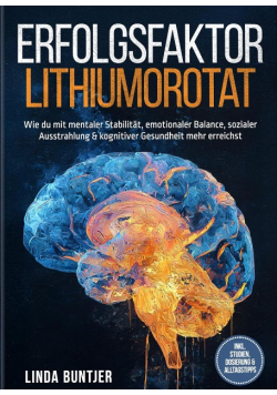 Erfolgsfaktor Lithiumorotat