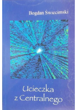 Ucieczka z Centralnego