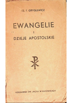Ewangelie i Dzieje Apostolskie, 1947 r.