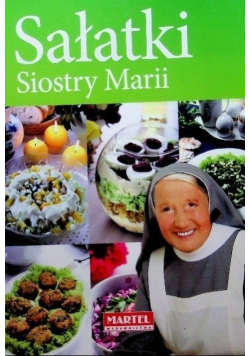 Sałatki Siostry Marii