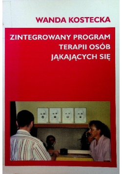 Zintegrowany program terapii osób jąkających się