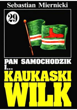 Pan Samochodzik i Kaukaski Wilk Tom 29