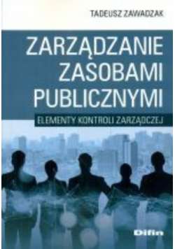 Zarządzanie zasobami publicznymi Elementy kontroli