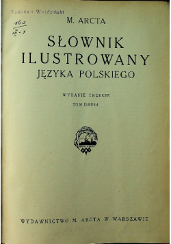 Słownik ilustrowany języka polskiego Tom 2  1929r.